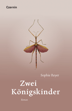 Zwei Königskinder von Reyer,  Sophie