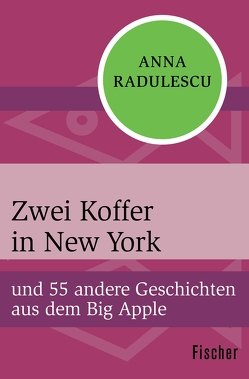 Zwei Koffer in New York von Radulescu,  Anna