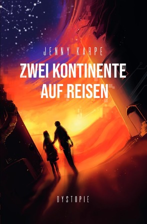 Zwei Kontinente auf Reisen von Karpe,  Jenny