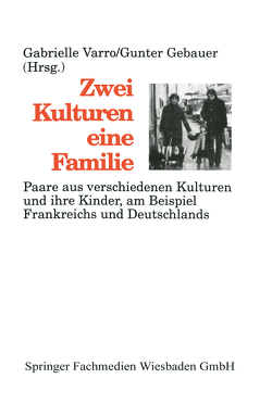 Zwei Kulturen — eine Familie von Varro,  Gabrielle