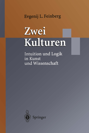 Zwei Kulturen von Feinberg,  Evgenij L., Pfalzer,  W., Siegel,  H.