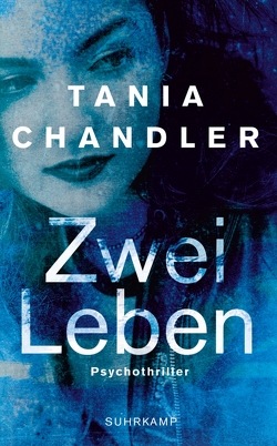 Zwei Leben von Chandler,  Tania, Witthuhn,  Karen