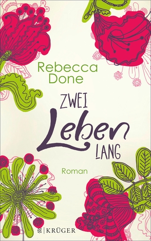 Zwei Leben lang von Andreas,  Maria, Done,  Rebecca