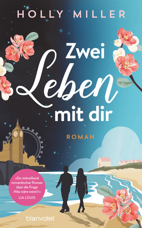 Zwei Leben mit dir von Finke,  Astrid, Miller,  Holly