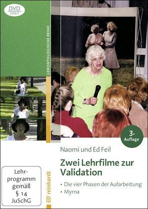 Zwei Lehrfilme zur Validation von Feil,  Ed, Feil,  Naomi