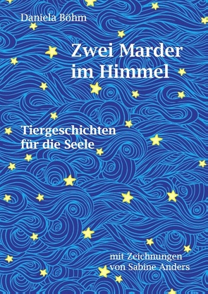 Zwei Marder im Himmel von Böhm,  Daniela