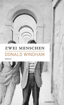 Zwei Menschen von Konrad,  Alexander, Windham,  Donald