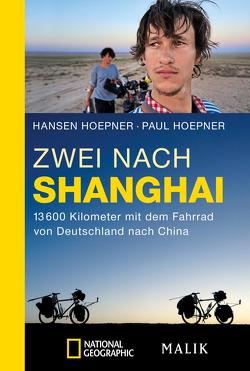 Zwei nach Shanghai von Hoepner,  Hansen, Hoepner,  Paul, Müller,  Marie-Sophie