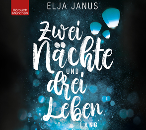 Zwei Nächte und drei Leben lang von Holly,  Linda, Janus,  Elja, Ofner,  Sven