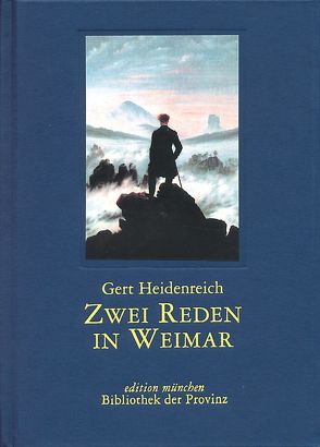 Zwei Reden in Weimar von Heidenreich,  Gert, Welker,  Andrea