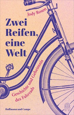 Zwei Reifen, eine Welt von Jandl,  Andreas, Rosen,  Jody, Schmid,  Sigrid, Topalova,  Violeta