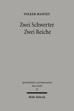 Zwei Schwerter – Zwei Reiche von Mantey,  Volker