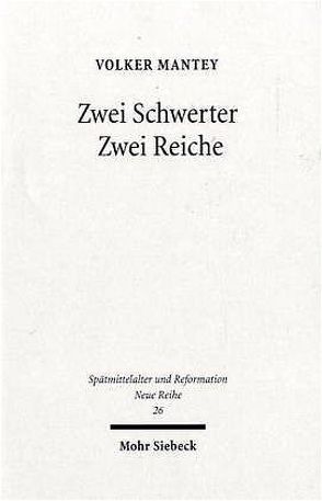 Zwei Schwerter – Zwei Reiche von Mantey,  Volker