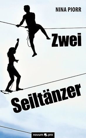 Zwei Seiltänzer von Piorr,  Nina