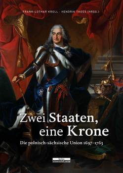 Zwei Staaten, eine Krone von Kroll,  Frank-Lothar, Thoß,  Hendrik