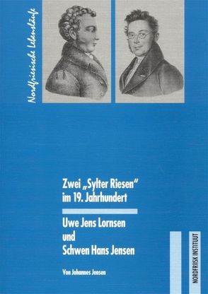 Zwei „Sylter Riesen“ im 19. Jahrhundert von Jensen,  Johannes