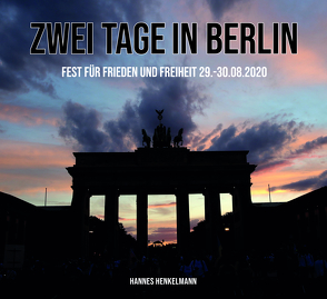 Zwei Tage in Berlin von Henkelmann,  Hannes, Lenz,  Anselm