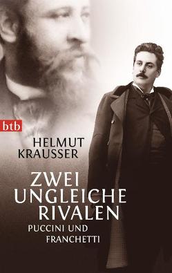 Zwei ungleiche Rivalen von Krausser,  Helmut