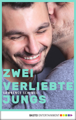 Zwei verliebte Jungs von Schimel,  Lawrence