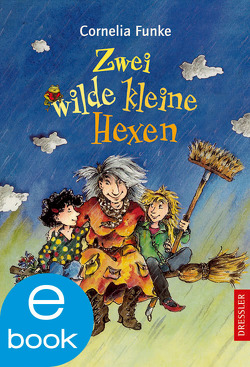 Zwei wilde kleine Hexen von Funke,  Cornelia