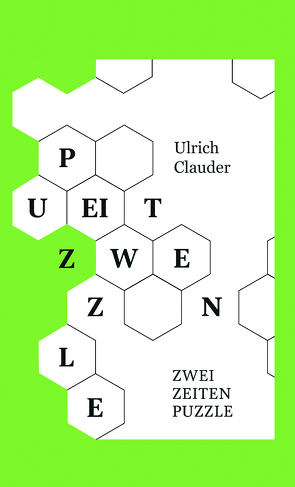 ZWEI ZEITEN PUZZLE von Clauder,  Ulrich