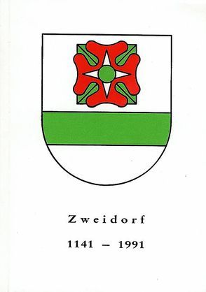 Zweidorf 1141-1991 von Ahlers,  Rolf