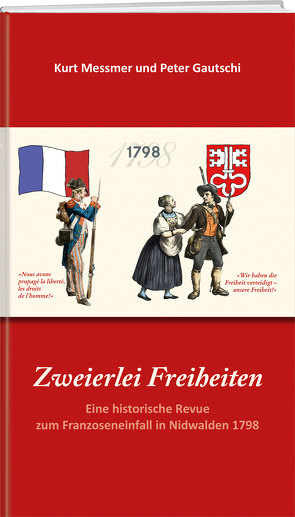 Zweierlei Freiheiten von Gautschi,  Peter, Messmer,  Kurt