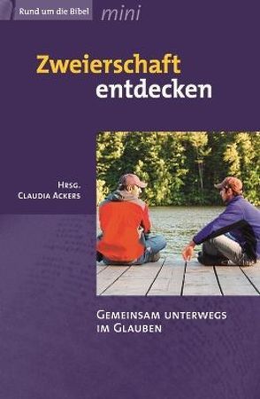 Zweierschaft entdecken von Ackers,  Claudia