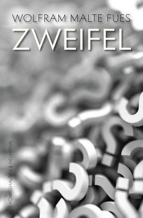 Zweifel von Fues,  Wolfram Malte