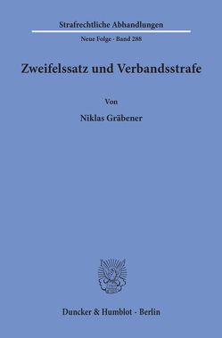 Zweifelssatz und Verbandsstrafe. von Gräbener,  Niklas