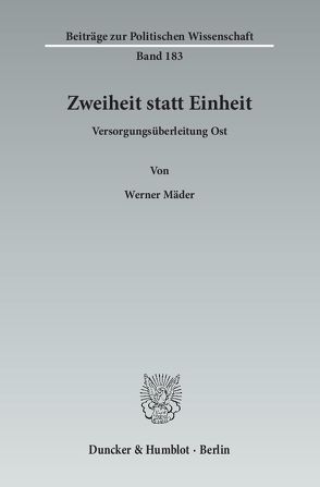 Zweiheit statt Einheit. von Mäder,  Werner