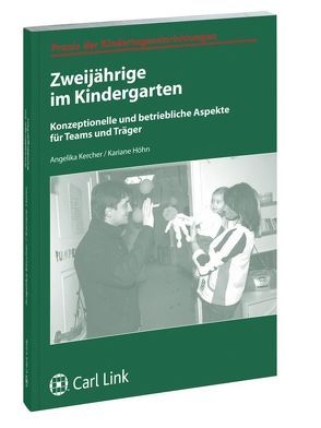 Zweijährige im Kindergarten von Höhn,  Kariane, Kercher,  Angelika