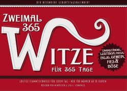 Zweimal 365 Witze für 365 Tage – Der besondere Geburtstagskalender von Mimöschen,  Röschen von, Schwingel,  Lisa G.