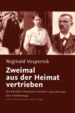 Zweimal aus der Heimat vertrieben von Vospernik,  Reginald