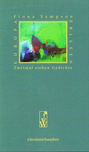 Zweimal sieben Gedichte von Richter,  Nicole, Sampson,  Fiona