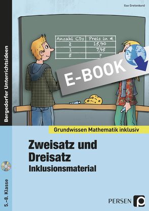 Zweisatz und Dreisatz – Inklusionsmaterial von Gretenkord,  Ilse