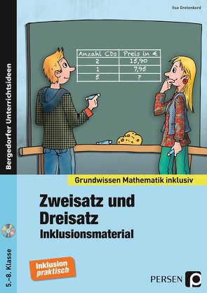 Zweisatz und Dreisatz – Inklusionsmaterial von Gretenkord,  Ilse