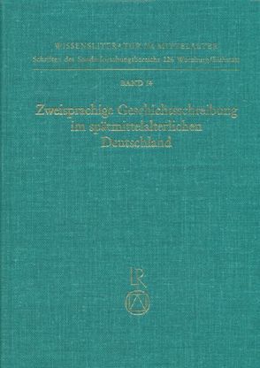 Zweisprachige Geschichtsschreibung im spätmittelalterlichen Deutschland von Sprandel,  Rolf