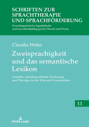 Zweisprachigkeit und das semantische Lexikon von Wahn,  Claudia