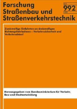 Zweistreifige Einfahrten an dreistreifigen Richtungsfahrbahnen – Verkehrssicherheit und Verkehrsablauf von Friedrich,  Bernhard, Hoffmann,  Stephan, Irzik,  Marco, Matschke,  Irina