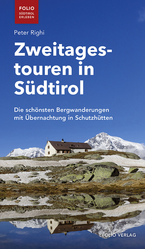 Zweitagestouren in Südtirol von Righi,  Peter