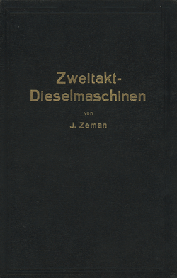 Zweitakt-Dieselmaschinen kleinerer und mittlerer Leistung von Zeman,  NA