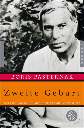 Zweite Geburt von Fischer,  Christine, Pasternak,  Boris