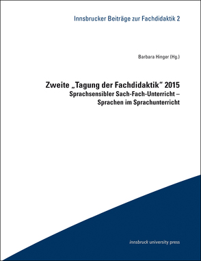 Zweite „Tagung der Fachdidaktik“ 2015 von Hinger,  Barbara