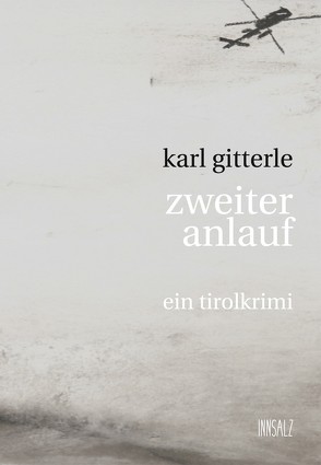 zweiter anlauf von Gitterle,  Karl