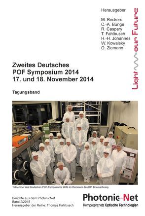 Zweites Deutsches POF Symposium 2014 von Beckers,  M., Bunge,  C.-A., Caspary,  R., Fahlbusch,  T., Fahlbusch,  Thomas, Kowalsky,  W., Ziemann,  O.