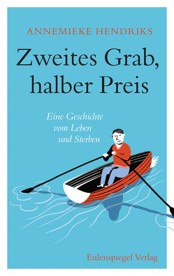 Zweites Grab, halber Preis von Hendriks,  Annemieke