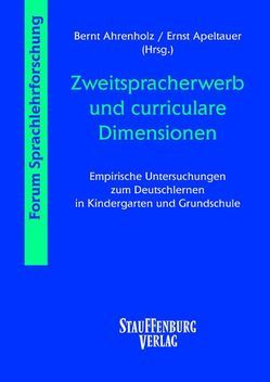 Zweitspracherwerb und curriculare Dimensionen von Ahrenholz,  Bernt, Apeltauer,  Ernst