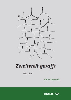 Zweitwelt gerafft von Klaus,  Sinowatz