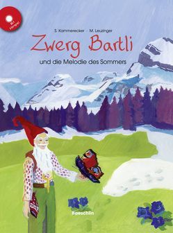 Zwerg Bartli und die Melodie des Sommers – Buch und CD von Kammerecker,  Swantje, Leuzinger,  Maya, Salvo,  I., Vogel,  Martin